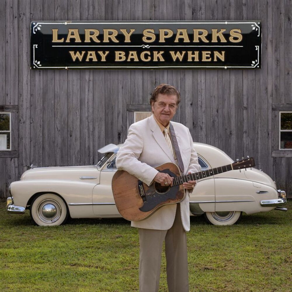 Larry Sparks - Way Back when  CD